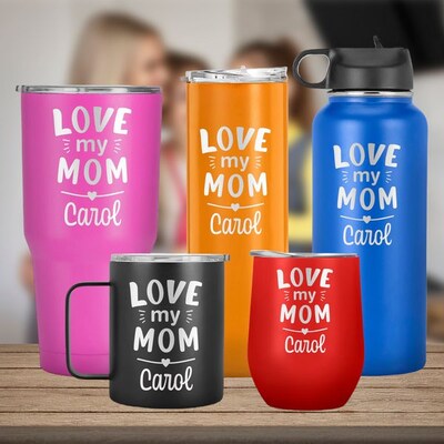 Love My Mom, Mother Day , Birthday Present from Daughter, Son, Mom Travel Mug, Personalized Name Tumbler - image1